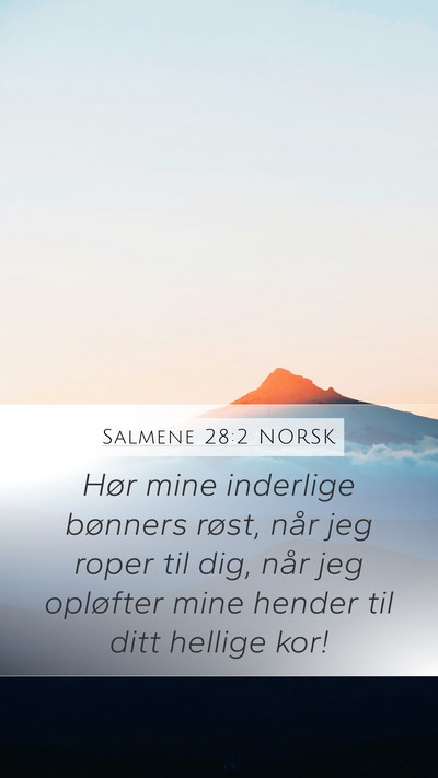Salmene 28:2 NORSK Bible Verse Image