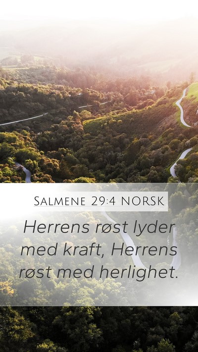 Salmene 29:4 NORSK Bible Verse Image