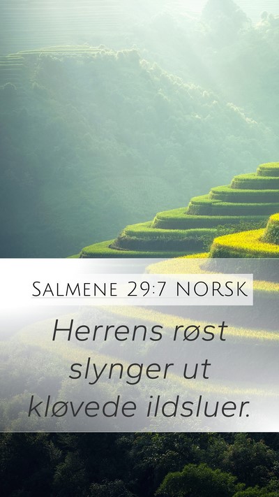 Salmene 29:7 NORSK Mobile Phone Wallpaper - Herrens røst slynger ut kløvede - Mobile Bible Verse Wallpaper