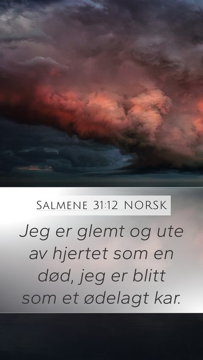 Salmene 31:12 NORSK Bible Verse Image