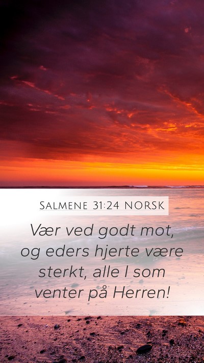 Salmene 31:24 NORSK Bible Verse Image