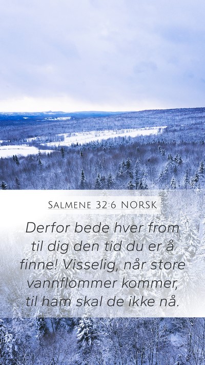 Salmene 32:6 NORSK Bible Verse Image
