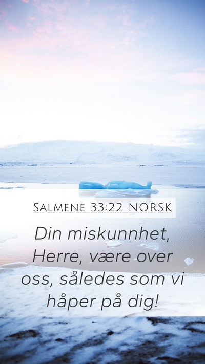 Salmene 33:22 NORSK Bible Verse Image