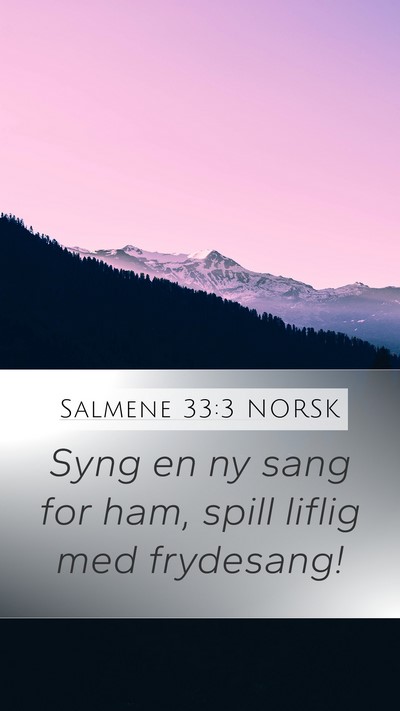 Salmene 33:3 NORSK Bible Verse Image