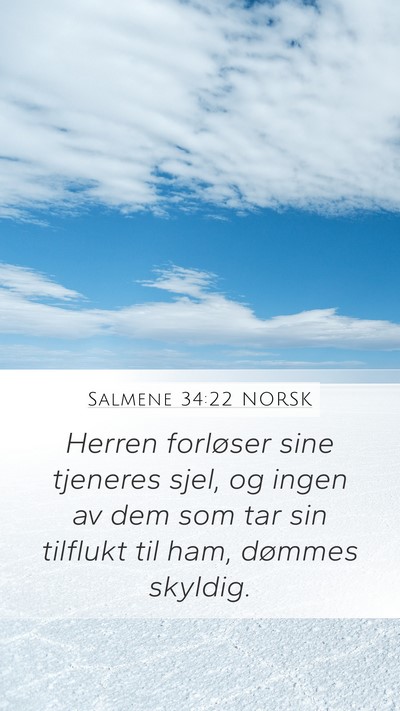 Salmene 34:22 NORSK Mobile Phone Wallpaper - Herren forløser sine tjeneres sjel, og ingen av - Mobile Bible Verse Wallpaper