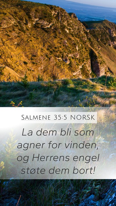 Salmene 35:5 NORSK Bible Verse Image