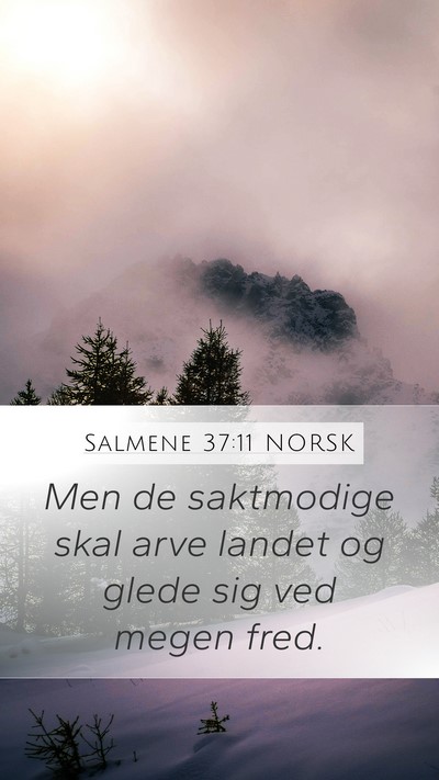 Salmene 37:11 NORSK Bible Verse Image