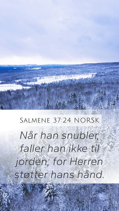 Salmene 37:24 NORSK Bible Verse Image