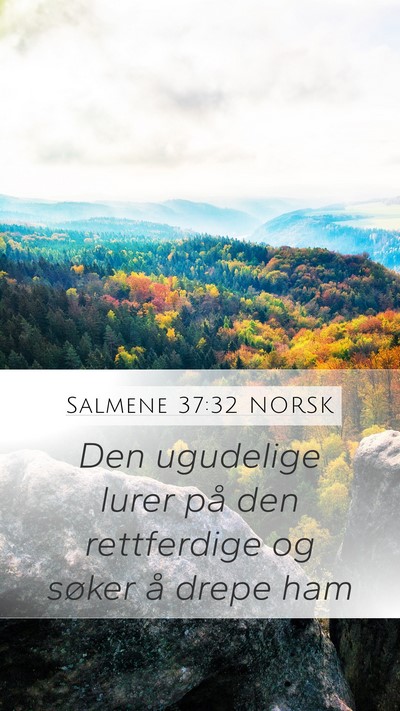Salmene 37:32 NORSK Bible Verse Image