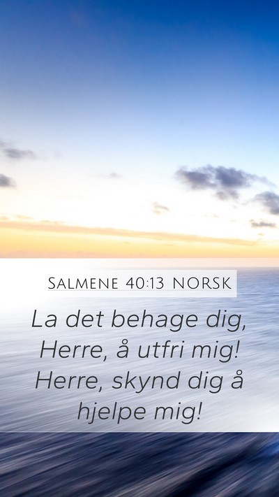 Salmene 40:13 NORSK Bible Verse Image