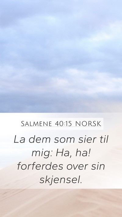 Salmene 40:15 NORSK Bible Verse Image