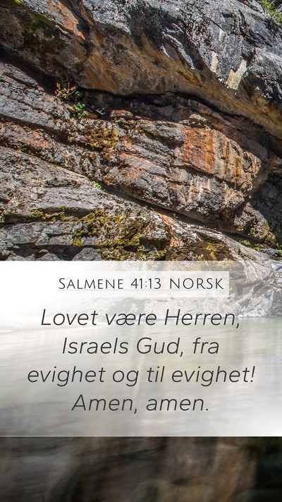 Salmene 41:13 NORSK Bible Verse Image