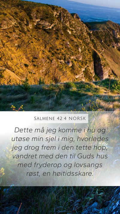 Salmene 42:4 NORSK Bible Verse Image