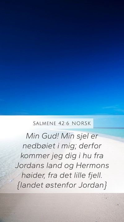 Salmene 42:6 NORSK Bible Verse Image