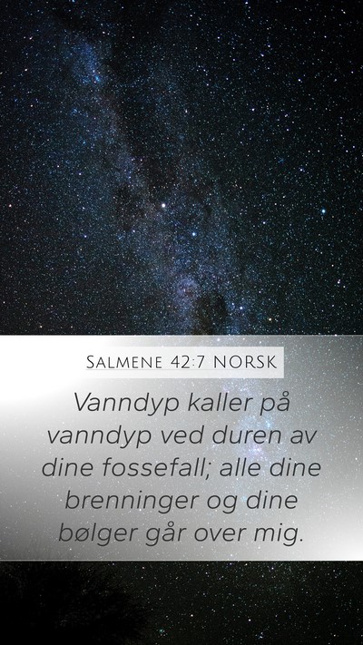 Salmene 42:7 NORSK Bible Verse Image