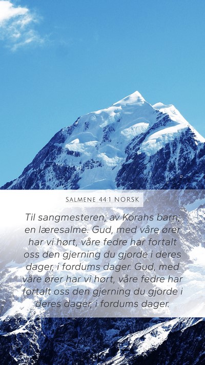 Salmene 44:1 NORSK Bible Verse Image