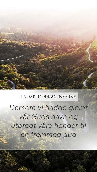 Salmene 44:20 NORSK Bible Verse Image