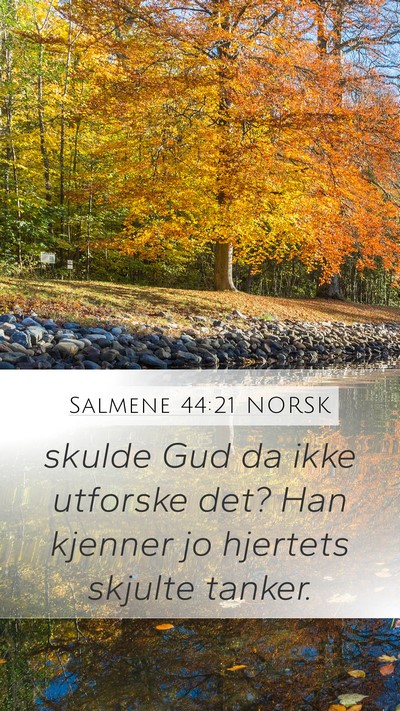 Salmene 44:21 NORSK Bible Verse Image
