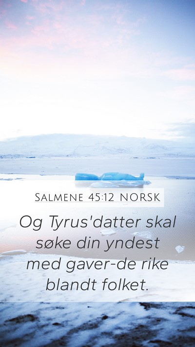 Salmene 45:12 NORSK Bible Verse Image