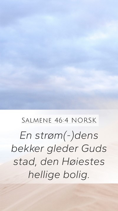 Salmene 46:4 NORSK Bible Verse Image