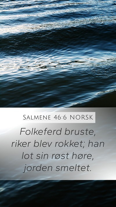Salmene 46:6 NORSK Bible Verse Image