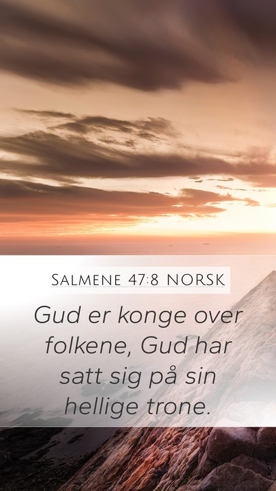 Salmene 47:8 NORSK Bible Verse Image