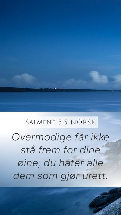 Salmene 5:5 NORSK Bible Verse Image