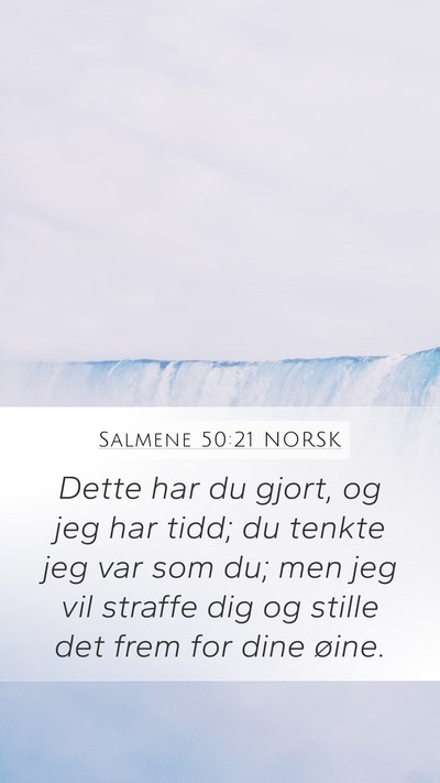 Salmene 50:21 NORSK Bible Verse Image