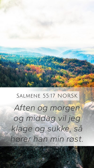 Salmene 55:17 NORSK Bible Verse Image