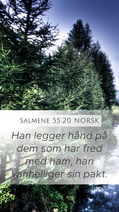 Salmene 55:20 NORSK Bible Verse Image