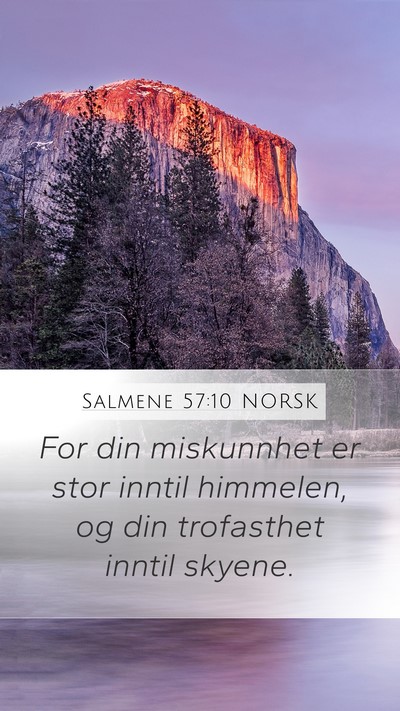 Salmene 57:10 NORSK Bible Verse Image