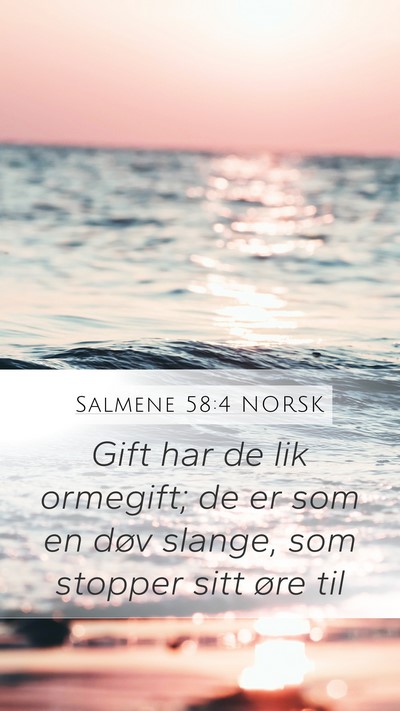 Salmene 58:4 NORSK Bible Verse Image