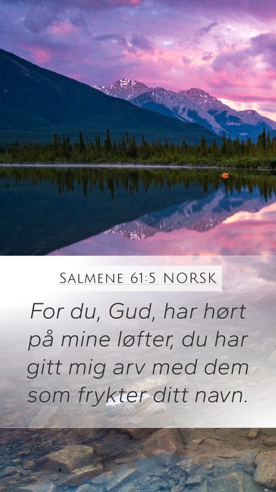Salmene 61:5 NORSK Bible Verse Image