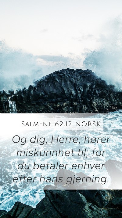 Salmene 62:12 NORSK Bible Verse Image