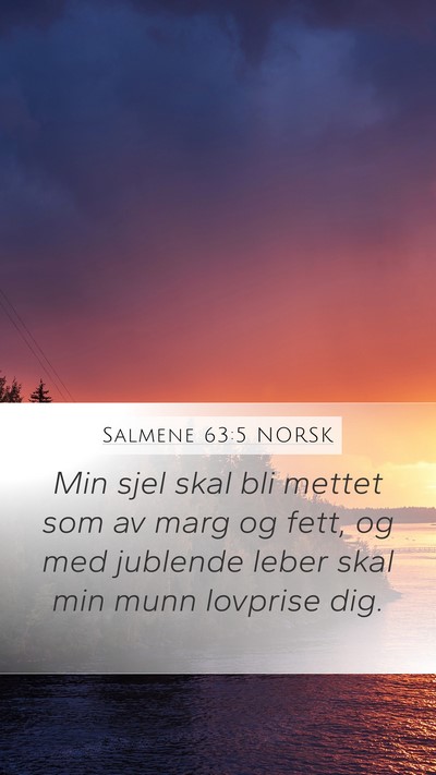 Salmene 63:5 NORSK Bible Verse Image