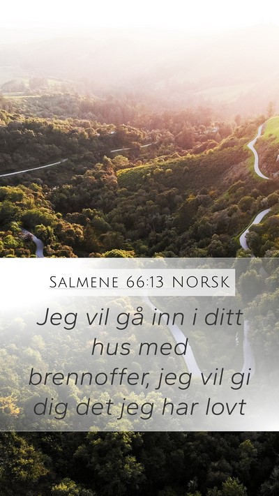 Salmene 66:13 NORSK Bible Verse Image