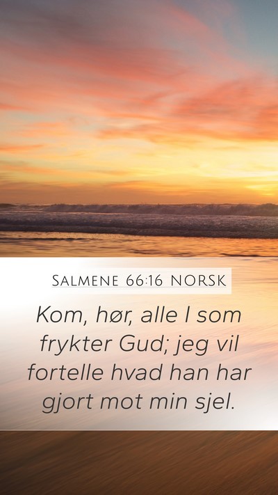 Salmene 66:16 NORSK Bible Verse Image