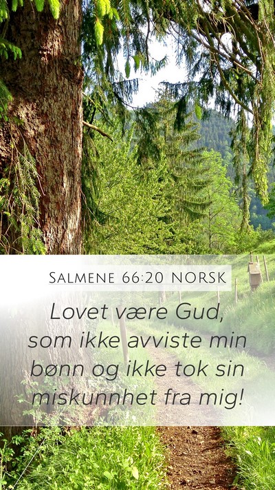 Salmene 66:20 NORSK Mobile Phone Wallpaper - Lovet være Gud, som ikke avviste min bønn og - Mobile Bible Verse Wallpaper