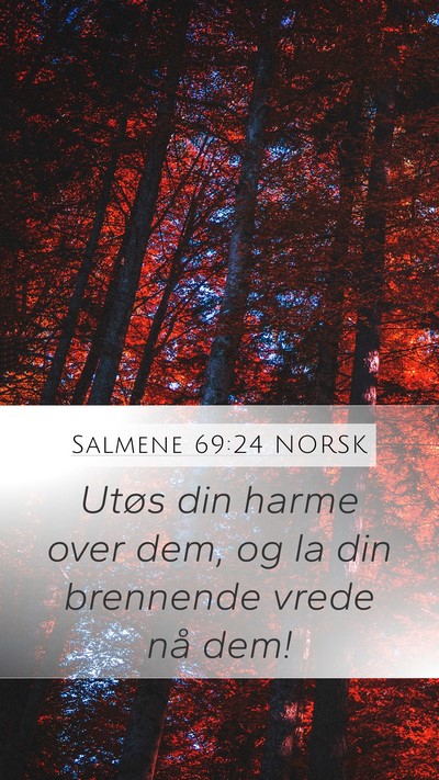 Salmene 69:24 NORSK Bible Verse Image
