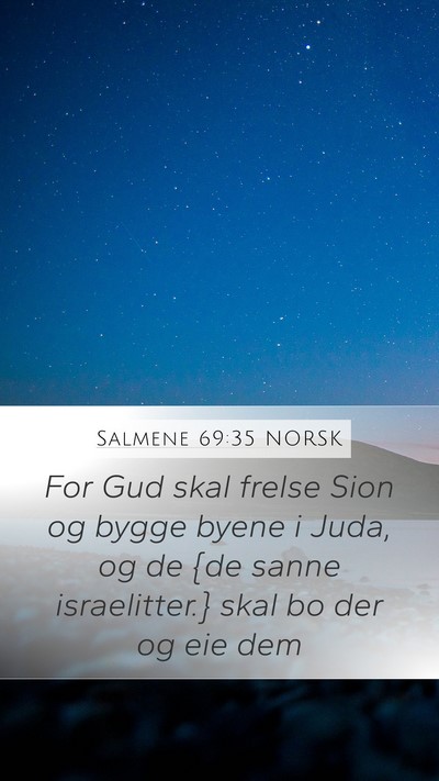 Salmene 69:35 NORSK Bible Verse Image