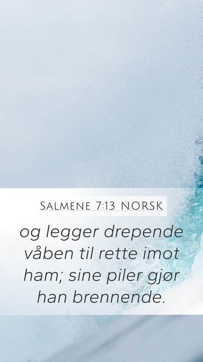 Salmene 7:13 NORSK Bible Verse Image