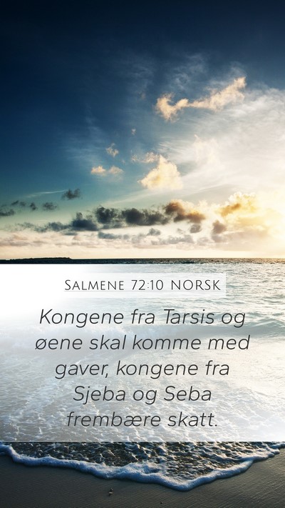 Salmene 72:10 NORSK Bible Verse Image