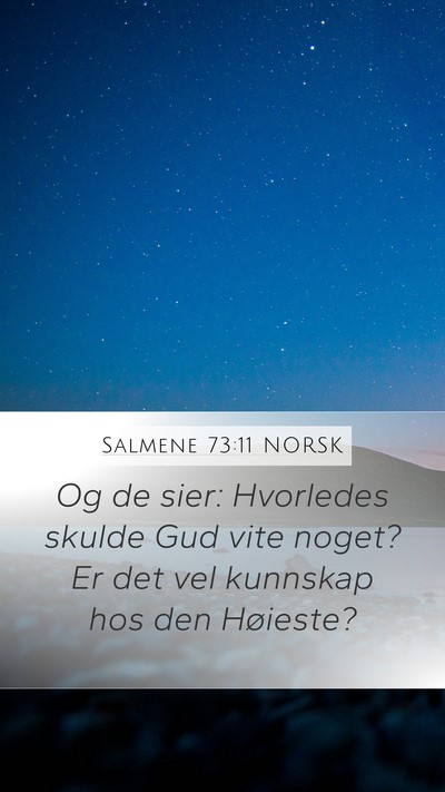 Salmene 73:11 NORSK Bible Verse Image