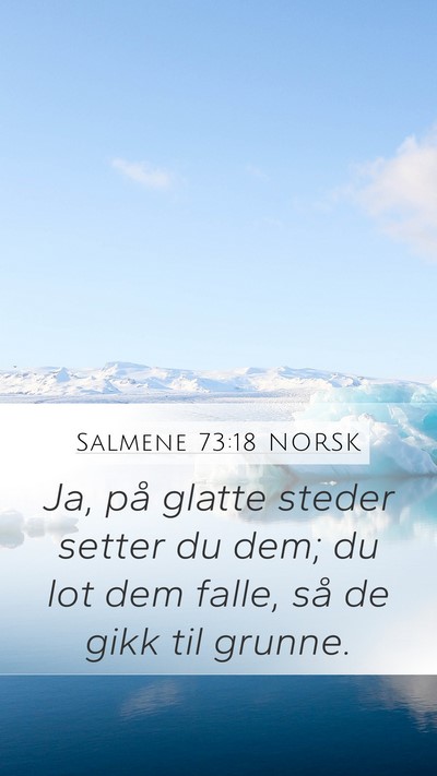 Salmene 73:18 NORSK Bible Verse Image