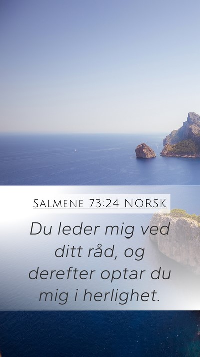 Salmene 73:24 NORSK Bible Verse Image
