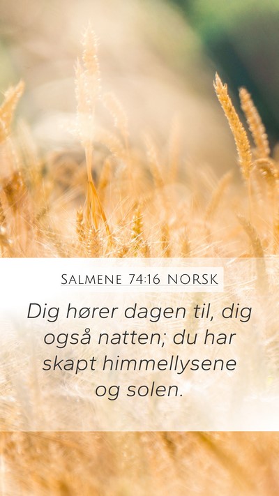 Salmene 74:16 NORSK Bible Verse Image