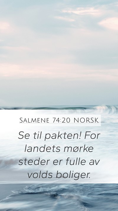 Salmene 74:20 NORSK Bible Verse Image