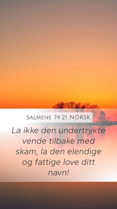 Salmene 74:21 NORSK Bible Verse Image