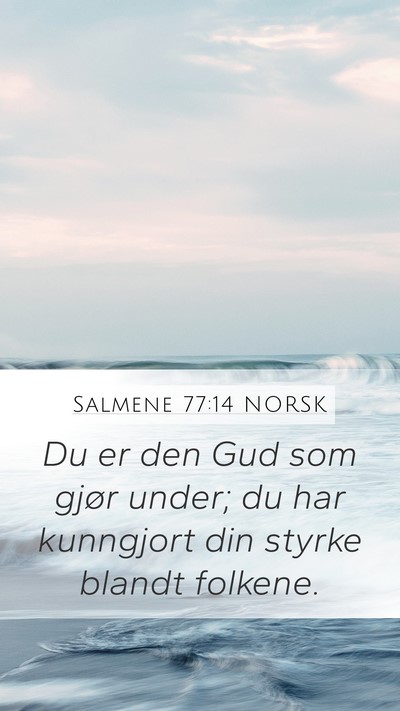 Salmene 77:14 NORSK Bible Verse Image