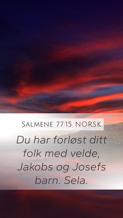 Salmene 77:15 NORSK Bible Verse Image